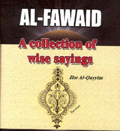 A Collection Of Wise Sayings [ Al-Fawaid ]